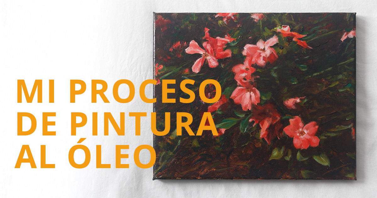 Proceso de pintura al óleo. Venta pintura al óleo en Madrid